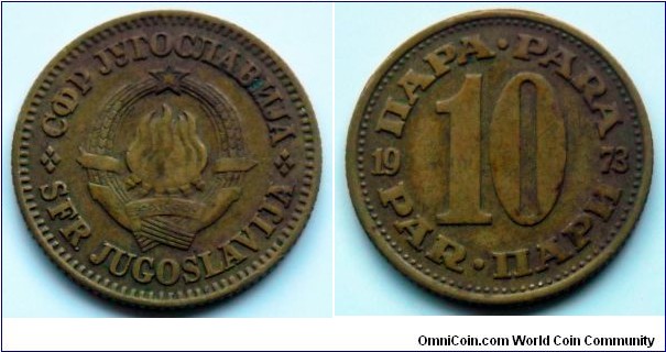 Yugoslavia 10 para.
1973