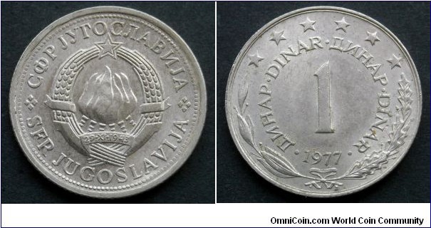 Yugoslavia 1 dinar.
1977
