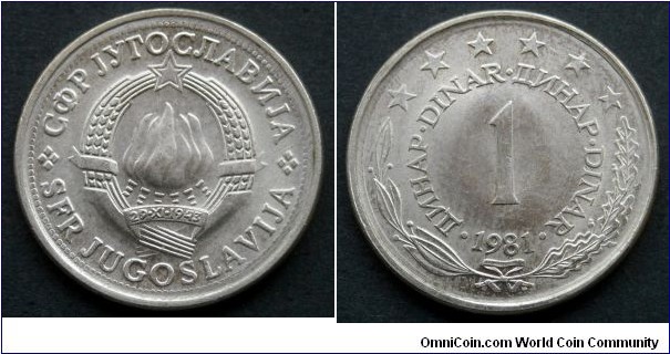 Yugoslavia 1 dinar.
1981
