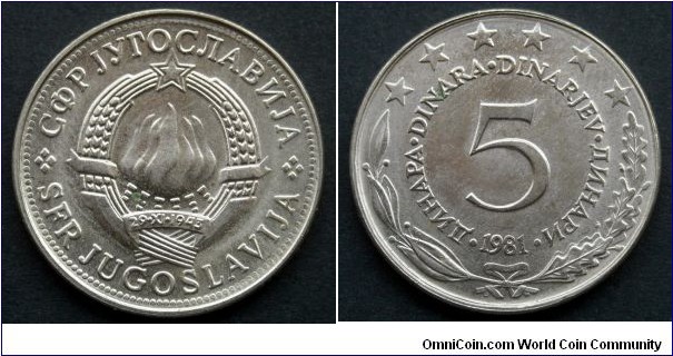 Yugoslavia 5 dinara.
1981