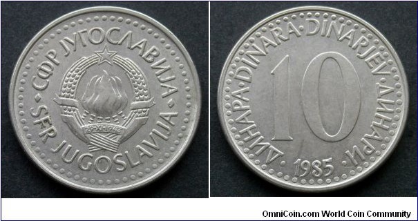 Yugoslavia 10 dinara.
1985 (II)