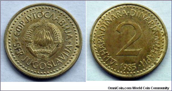 Yugoslavia 2 dinara.
1985 