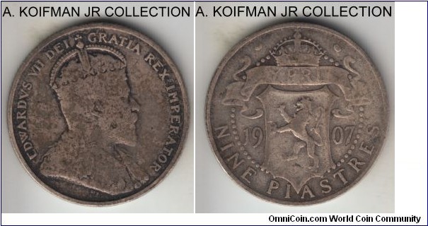 KM-9, 1907 Cyprus 9 piastres; silver, reeded edge; Edward VII, small mintage of 60,000, good or almost obverse and good fine reverse.
