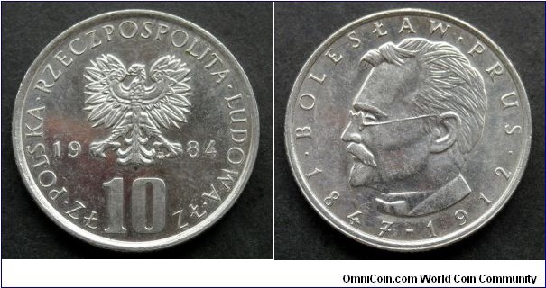 Poland 10 złotych.
1984, Bolesław Prus (II)