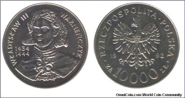 Poland, 10000 zloty, 1992, Cu-Ni, 29.5mm, 10.8g, King Warnenczyk Wladislaw III, 1434-1444.