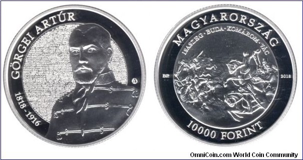 Hungary, 10000 forint, 2018, Ag, 38.61mm, 31.46g, 200th Anniversary of the Birth of Artúr Görgey, famous military leader of Hungary.