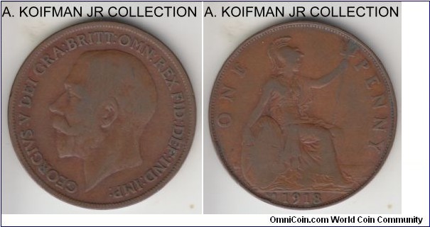 KM-810, 1918 Great Britain penny, King's Norton mint (KN mint mark); bronze, plain edge; early George V, one of the few years when the Treasury called on outside contractors to mint pennies for the Great Britain proper, fine to good fine.