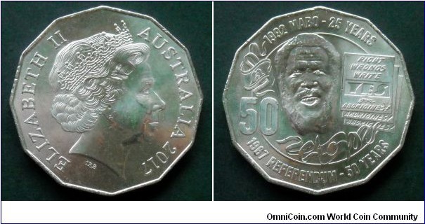 Australia 50 cents.
2017, 25 Years of the Mabo Decision and 50 Years of the 1967 Referendum