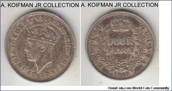KM-30, 1940 British Guiana 4 pence; silver, reeded edge; George VI war time, mintage 90,000, decent very fine to good very fine.