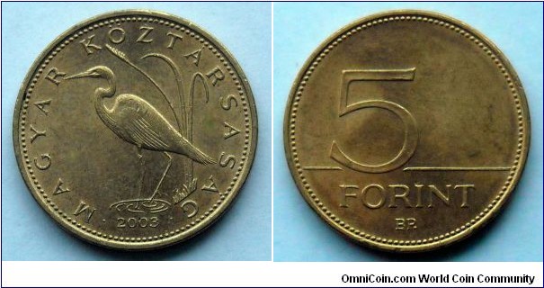 Hungary 5 forint.
2003