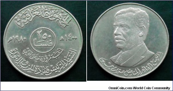 Iraq 250 fils.
1980, President Saddam Hussein