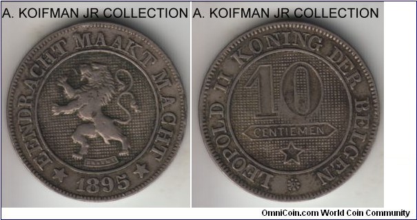 KM-43, 1895 Belgium 10 centimes; copper-nickel, plain edge; Leopold II, DER BELGEN (Flemish), apper to be a regular, not an overdate variety, average circulated fine or about.