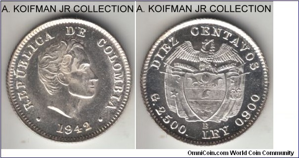 KM-196.1, 1942 Colombia 10 (diez) centavos, Bogota mint (B mint mark); silver, reeded edge; common last year of the type, nice brilliant proof like reverse surfaces, obverse high relief Bolivar portrait is pleasant as well.