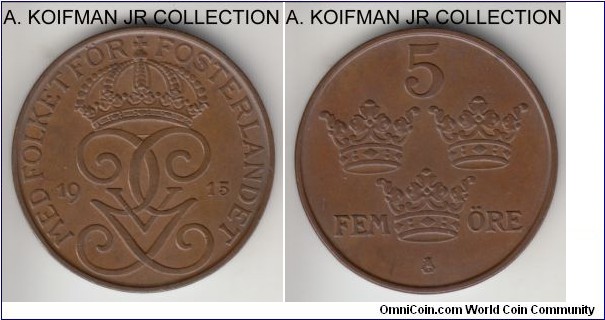 KM-779.2, Sweden 1915 5 ore; bronze, plain edge; Gustaf V, one of the more common years, but nice speciment, light brown uncirculated or almost.