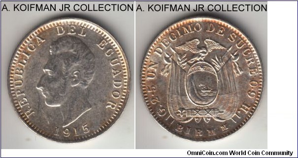 KM-50.4, 1915 Ecuador decimo, Birmingham mint (BIRMm mint mark); silver, reeded edge; common coin, multi-tone uncirculated.