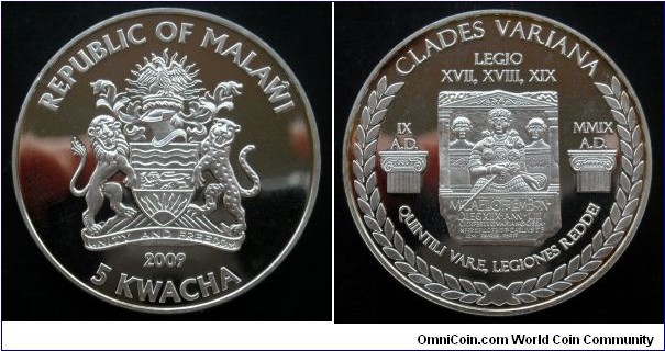 Malawi 5 kwacha.
2009, 2000th Anniversary of Battle of Teutoburg Forest in Germany.
Mintage: 5.000 pieces.