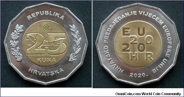 Croatia 25 kuna.
2020, Croatian Presidency of the Council of the European Union.