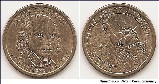 1 Dollar
KM#404
8.07 g., Copper-Zinc-Manganese-Nickel, 26.5 mm. Obv: Portrait of James Madison 4th president of the United States from 1809 to 1817. Rev: Value and La Statue de la Liberté, UNITED STATES OF AMERICA Obv. Designers: Don Everhart , Joel Iskowitz Rev. Designer: Don Everhart Edge: Plain with inscription E PLURIBUS UNUM • IN GOD WE TRUST • 2007 D