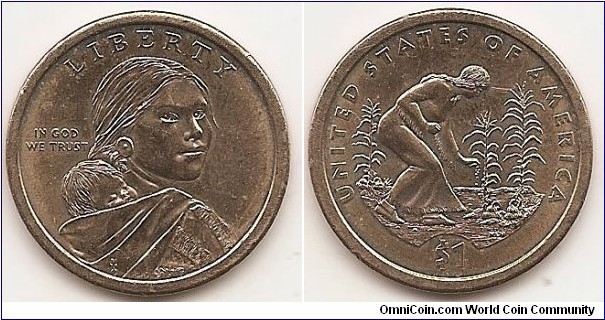 1 Dollar
KM#467
8.07 g., Copper-Zinc-Manganese-Nickel, 26.5 mm. Obv: Sacagawea (1788-1812), with child. She was a Shoshone native american. She was an translator and a guide to the Lewis and Clark expedition. Rev: Native American woman sowing seeds of the Three Sisters (main agricultural crops of some Native American: squash, maize, and climbing beans). It symbolizes the Indian tribes' contributions to agriculture, UNITED STATES OF AMERICA Obv. Designers: Glenna Goodacre Rev. Designer: Norman E. Nemeth Edge: Plain with inscription E PLURIBUS UNUM ********** 2009 P ***