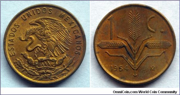 Mexico 1 centavo.
1954