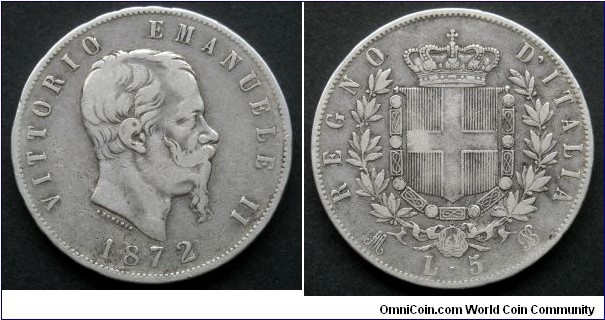 Italy 5 lire.
1872 (M BN) King Vittorio Emanuele II. Ag 900.