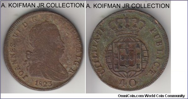 KM-370, 1823 Portugal 40 reis (pataco); bronze, plain edge; John (Joao) VI, large almost crown sized coin, nicer grade - common but usually found worn, good fine to very fine, slight off center, rough edge.