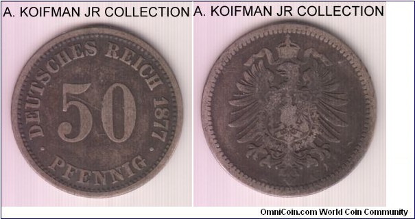 KM-6, 1877 Germany (Empire) 50 pfennig, Berlin mint (A mint mark); silver, reeded edge; Wilhelm I, first type - no wreath, good fine.