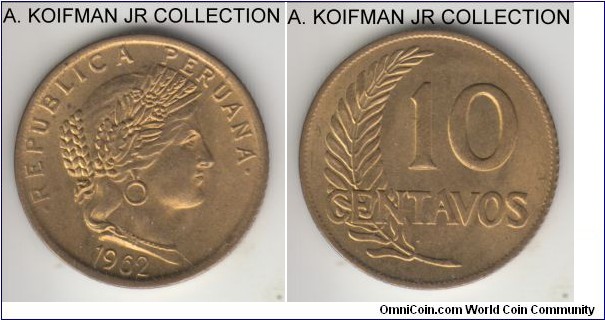 KM-224.2, 1962 Peru 10 centavos; brass, reeded edge; common year, nice as minted uncirculated, small obverse die break.