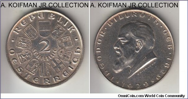 KM-2844, 1929 Austria 2 schilling; silver, reeded edge; Centennial - Birth of Dr. Theodor Billroth commemorative, about uncirculated.