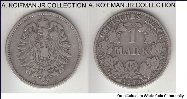 KM-7, 1873 Germany (Empire) mark, Berlin mint (A mint mark); silver, reeded edge; Wilhelm I, first united Germany coinage, average fine or so.