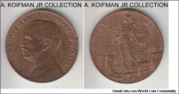 KM-42, 1913 Italy (Kingdom) 5 centesimi, Rome mint (R mint mark); bronze, plain edge; Vittorio Emmanuele III, one of the most artistic Italian coins I think, common dot after D' variety, good almost uncirculated details, a slight edge nick and it had been wiped/cleaned.