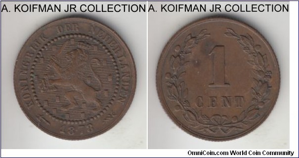 KM-107.1, 1878 Netherlands cent; bronze, reeded edge; Willem III, most common year of the type, brown good extra fine.