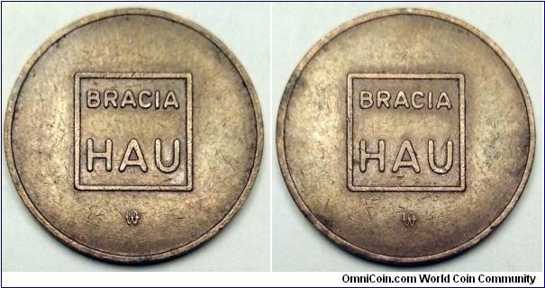 Token - Bracia Hau (Brothers Hau) Warsaw, Poland.