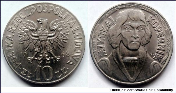 Poland 10 złotych. 1968, Mikołaj Kopernik. Cu-ni. Weight; 9,5g. Diameter; 28mm. Mintage: 9.389.000 pcs.