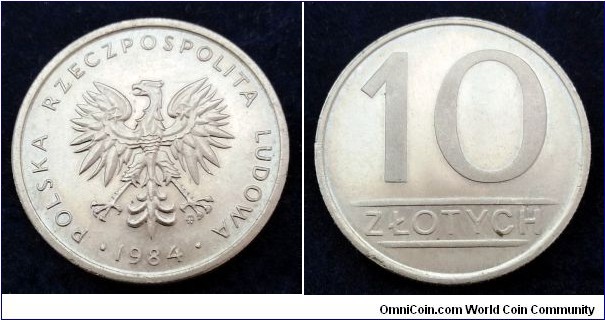 Poland 10 złotych.
1984, Cu-ni. Weight; 7,7g. Diameter; 25mm. Mintage: 15.755.600 pcs.