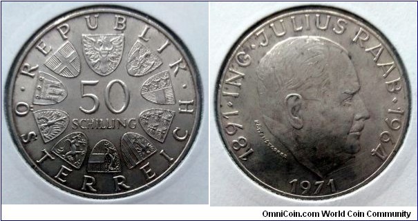 Austria 50 schilling.
1971, 80th Anniversary of birth of Julius Raab. Ag 900. Weight; 20g. Diameter; 33,5mm. Mintage: 2.317.000 pcs.