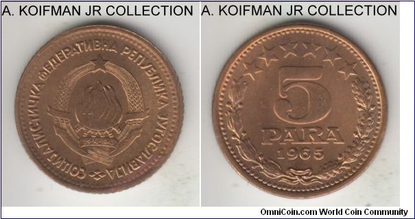 KM-42, 1965 Yugoslavia (Socialist Federal Republic) 5 para; brass, reeded edge; 1-year type, uncirculated.