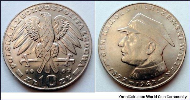 Poland 10 złotych.
1967, Karol Świerczewski (III)