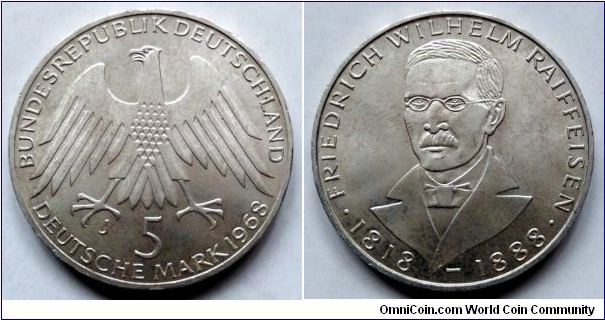 German Federal Republic (West Germany) 5 mark.
1968 J, Friedrich Wilhelm Raiffeisen. Ag 625. Weight; 11,2g. Diameter; 29mm. Mintage: 3.942.500 pcs.