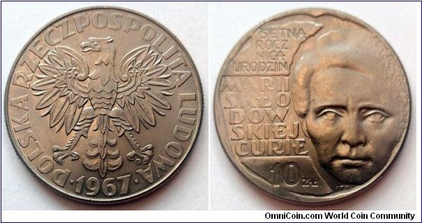 Poland 10 złotych.
1967, Centennial - Birth of Maria Skłodowska-Curie. (III)