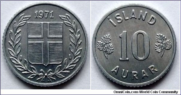 Iceland 10 aurar.
1971, Al.