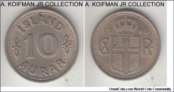 KM-1.2, 1940 Iceland 10 aurar, Royal Mint (London); copper-nickel, reeded edge; Christian X, very fine to good very fine.