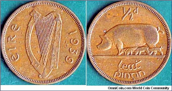 Ireland 1939 1/2 Penny.

A scarce coin.