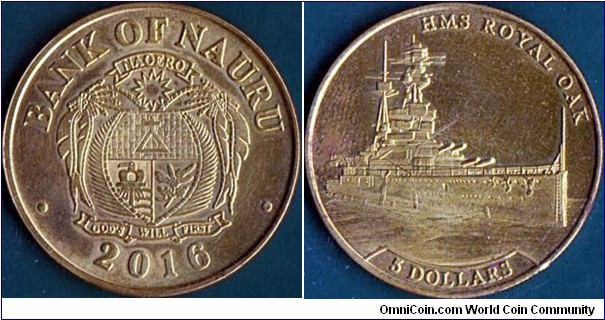 Nauru 2016 5 Dollars.

H.M.S. Royal Oak.