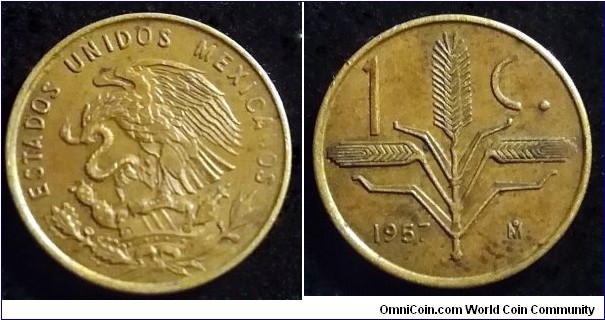 Mexico 1 centavo.
1957