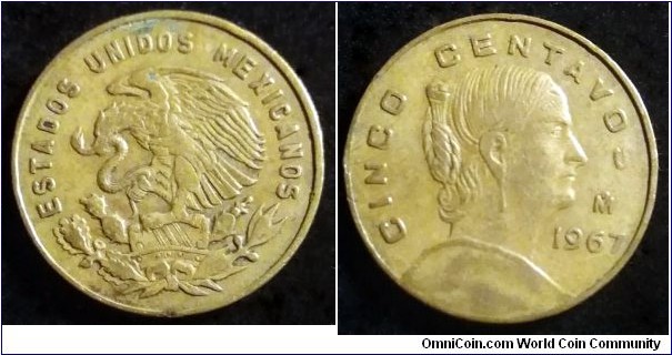 Mexico 5 centavos.
1967