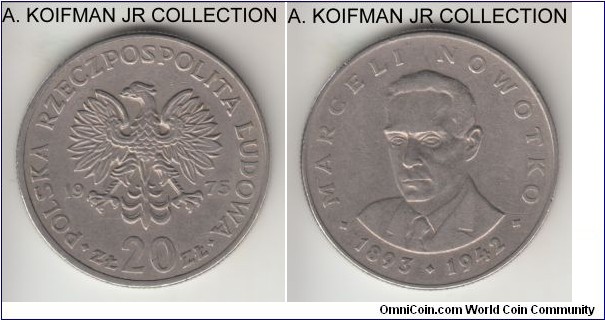 Y#69, Poland 1974 20 zlotych, Kremnica mint (Czechoslovakia, no mint mark); copper-nickel, reeded edge; Marceli Nowotko circulation commemorative, decent circulated grade.