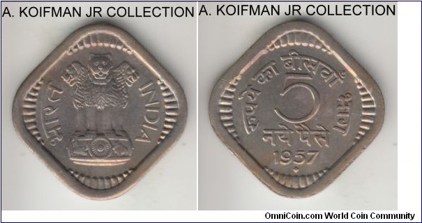 KM-16, 1957 India 5 naye paisa; Bombay mint (diamond mint mark); copper nickel, square flan, plain edge; early post-independence coinage, average uncirculated.