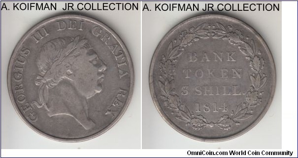 KM-Tn5, 1814 Great Britain Bank of England 3 shilling token; silver, plain edge; second type, George III laurel head, good fine no problem coin.