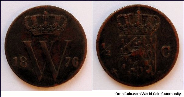 Netherlands 1/2 cent.
1876, William III